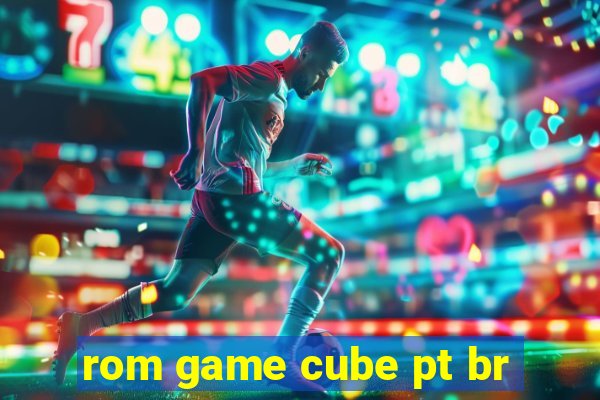 rom game cube pt br